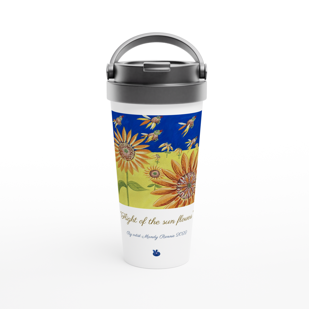 " Flight of the sun flowers" By artist Mandy Rennie 2022 White 15oz Stainless Steel Travel Mug