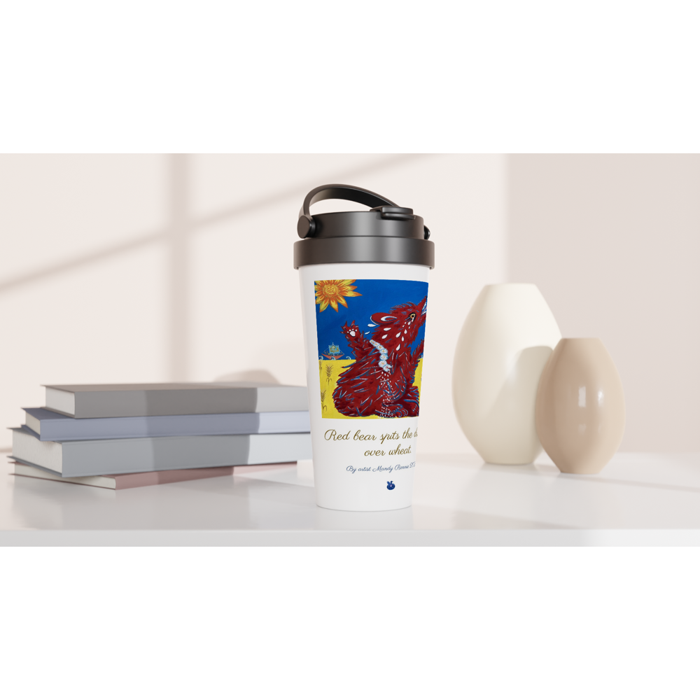 Project Ukraine "Red bear spits the dummy over wheat" By artist Mandy Rennie 2022 White 15oz Stainless Steel Travel Mug